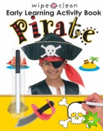 Wipe Clean Early Learning Activity Book: Pirate