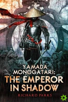 Yamada Monogatari: The Emperor in Shadow