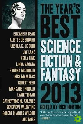 Year's Best Science Fiction & Fantasy 2013 Edition
