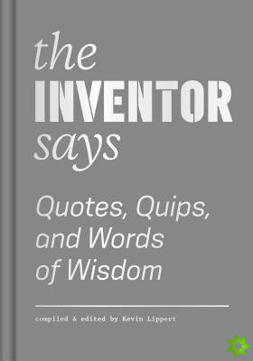 Inventor Says