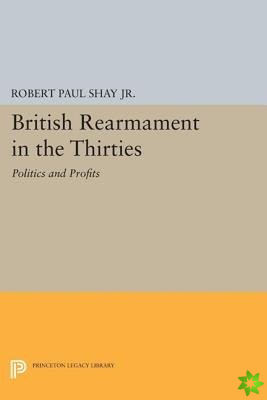British Rearmament in the Thirties