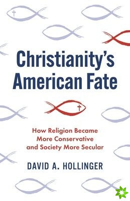 Christianity's American Fate