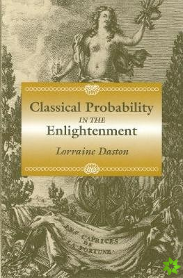 Classical Probability in the Enlightenment