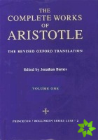 Complete Works of Aristotle, Volume One