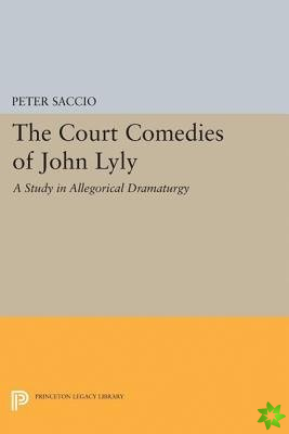 Court Comedies of John Lyly