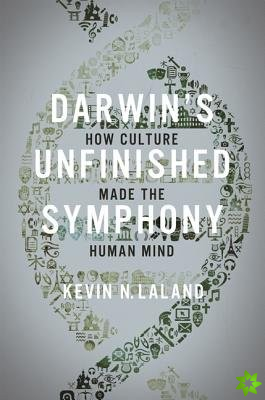 Darwin's Unfinished Symphony