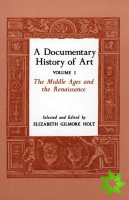 Documentary History of Art, Volume 1