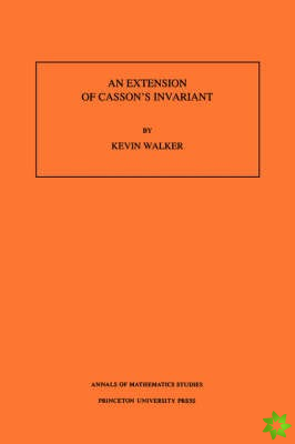 Extension of Casson's Invariant. (AM-126), Volume 126