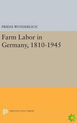 Farm Labor in Germany, 1810-1945