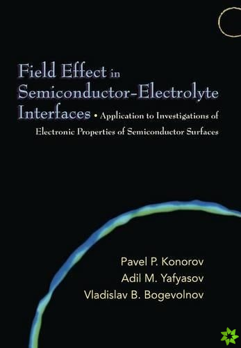 Field Effect in Semiconductor-Electrolyte Interfaces