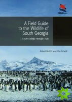 Field Guide to the Wildlife of South Georgia