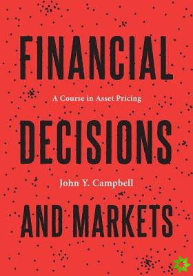Financial Decisions and Markets
