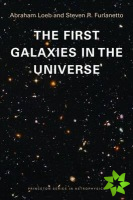 First Galaxies in the Universe