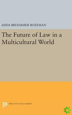 Future of Law in a Multicultural World