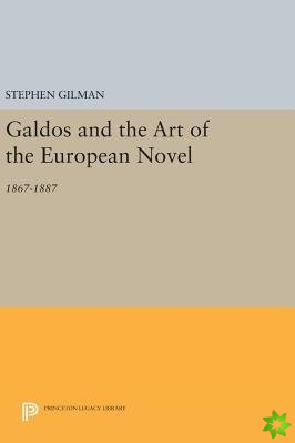 Galdos and the Art of the European Novel