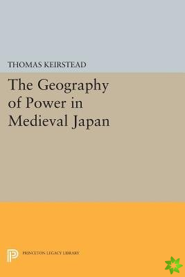 Geography of Power in Medieval Japan