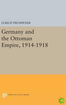 Germany and the Ottoman Empire, 1914-1918