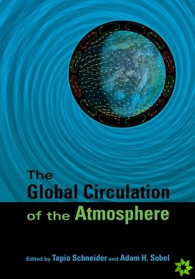 Global Circulation of the Atmosphere