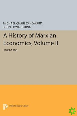 History of Marxian Economics, Volume II