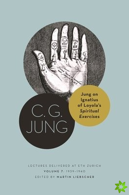 Jung on Ignatius of Loyolas Spiritual Exercises