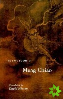Late Poems of Meng Chiao