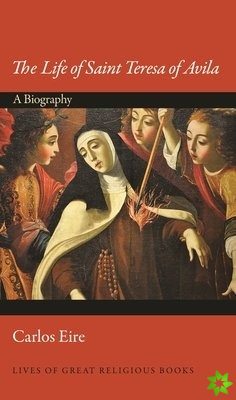 Life of Saint Teresa of Avila
