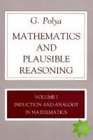 Mathematics and Plausible Reasoning, Volume 1