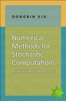 Numerical Methods for Stochastic Computations