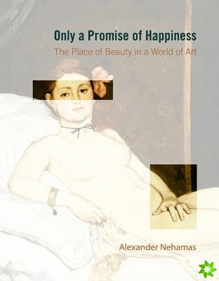 Only a Promise of Happiness