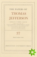 Papers of Thomas Jefferson, Volume 37