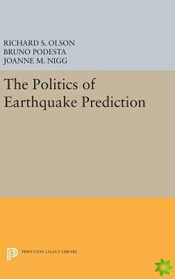 Politics of Earthquake Prediction