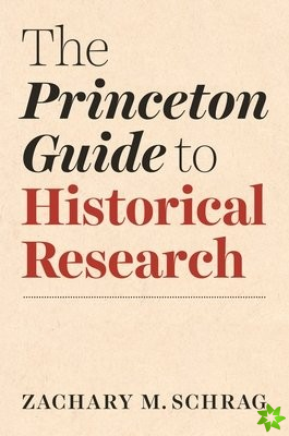 Princeton Guide to Historical Research