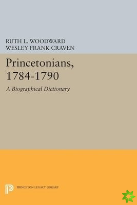 Princetonians, 1784-1790