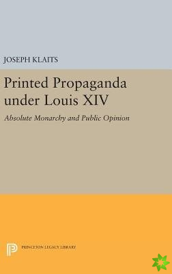 Printed Propaganda under Louis XIV
