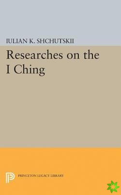 Researches on the I CHING