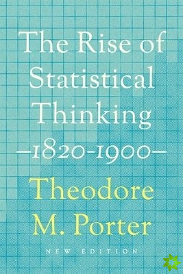Rise of Statistical Thinking, 18201900