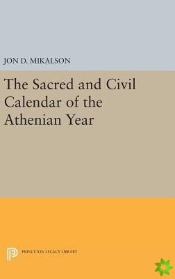 Sacred and Civil Calendar of the Athenian Year