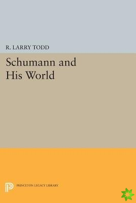 Schumann and His World