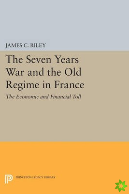 Seven Years War and the Old Regime in France