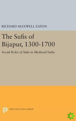 Sufis of Bijapur, 1300-1700