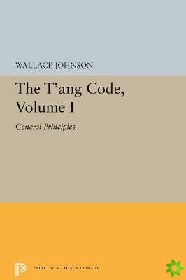 T'ang Code, Volume I
