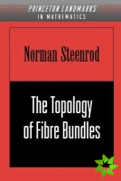 Topology of Fibre Bundles. (PMS-14), Volume 14