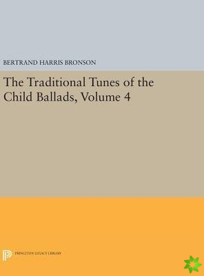 Traditional Tunes of the Child Ballads, Volume 4