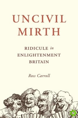 Uncivil Mirth