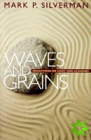 Waves and Grains