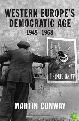 Western Europes Democratic Age