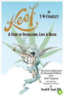 Keef: A Story of Intoxication, Love & Death