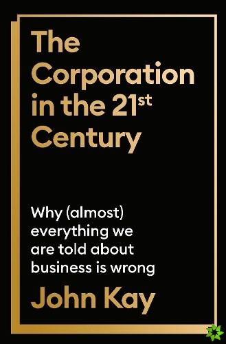Corporation in the Twenty-First Century