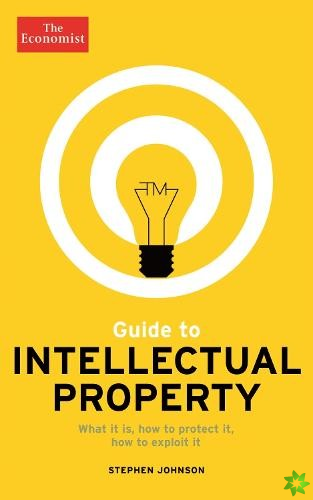 Economist Guide to Intellectual Property