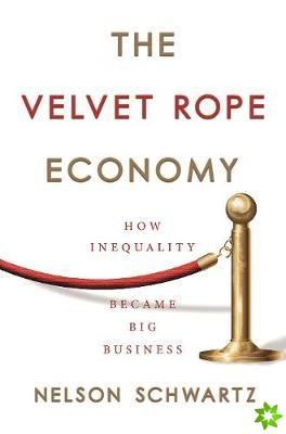 Velvet Rope Economy